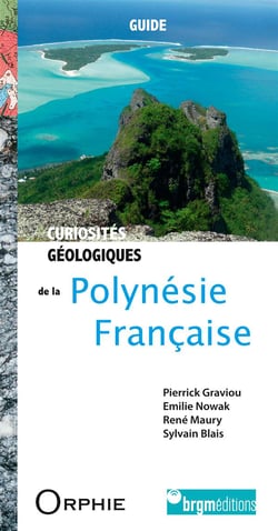 Curiosités géologiques de la Polynésie française