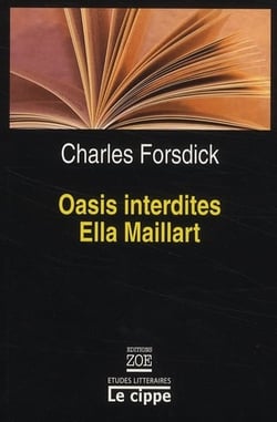 Oasis interdites d'ella maillart