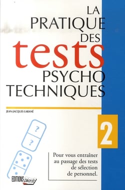 La pratique des tests psychotechniques
