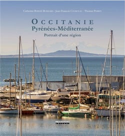 Occitanie, Pyrénées-Méditerrannée - portrait d'une région