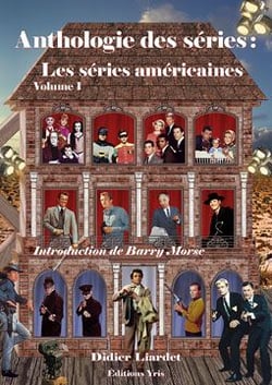 Anthologie des séries t.1 - les séries américaines