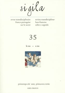 Sigila, n° 35/ printemps-été 2015 : Le nu - O nu