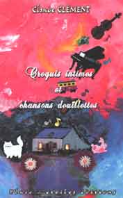 Croquis intimes et chansons douillettes