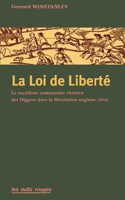 Loi de Liberté (La) : Le manisfeste communiste chrétien des Diggers dans la révolution anglaise (1650)