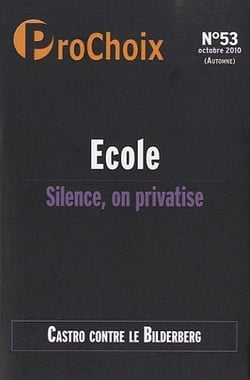 Prochoix n.53 - école - silence, on privatise