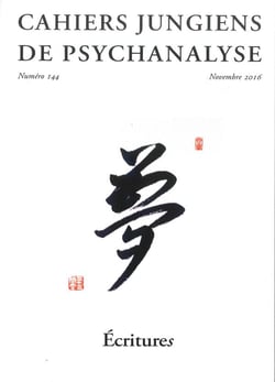 Cahiers jungiens de psychanalyse Tome 144 : écritures