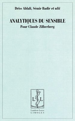 Analytiques du sensible pour claude zilberberg