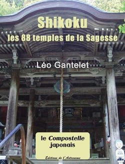 Shikoku - les 88 temples de la sagesse