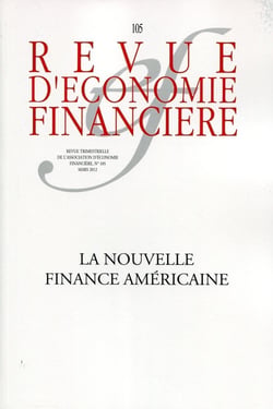 Revue d'économie financière n.105 : la nouvelle finance americaine