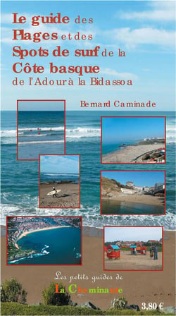 Le guide des plages et des spots de surf de la côte basque - de l'adour à la bidassoa