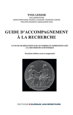 Guide d'accompagnement à la recherche : un outil de réflexion sur les termes et expressions liés à la recherche scientifique (2e édition)