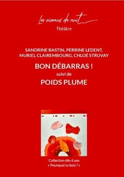 Bon débarras ! poids plume