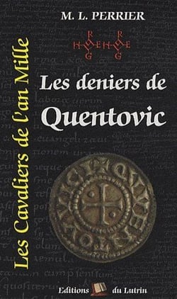 Les cavaliers de l'an mille t.2 - les deniers de quentovic