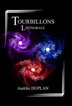 Tourbillons L'intégrale : Intégrale