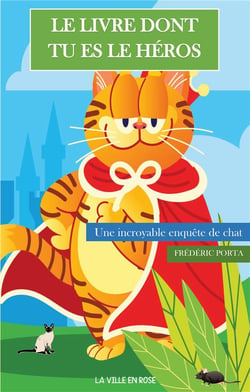 Livre Dont Tu Es Le Héros : Une incroyable enquête de chat