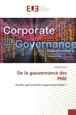 De la gouvernance des PME : Quelles particularites organisationnelles ?