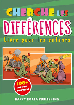 Cherche les Différences Livre d'activités pour les Enfants : Avec plus de 100 magnifiques images et toutes les solutions à la fin du livre