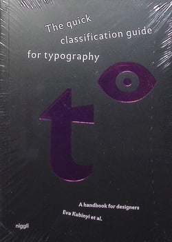 The quick classification guide for typography: A handbook for designers