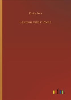 Les trois villes: rome