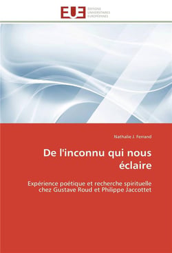 De l'inconnu qui nous eclaire