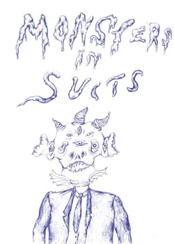 Monsters in suits