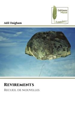 Revirements : Recueil de nouvelles