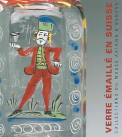 Le verre émaillé en suisse (XVII-XIXe siècles) - collections du musée