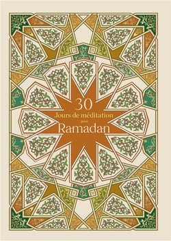 30 jours de méditation pour Ramadan