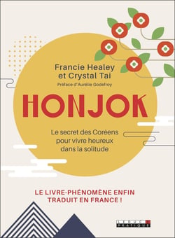 Honjok - le secret des Coréens pour vivre heureux dans la solitude