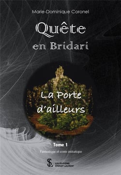 QUETE EN BRIDARI LA PORTE D’AILLEURS