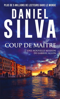 Coup de maître : Une nouvelle mission de Gabriel Allon