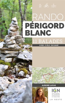 Rando : Périgord blanc - 11 balades