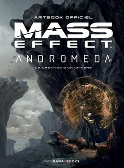 Mass Effect : Andromeda - la création d'un univers - artbook officiel