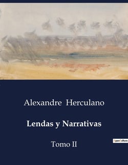 Lendas y Narrativas : Tomo II