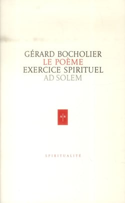 Le poème exercice spirituel - méditations
