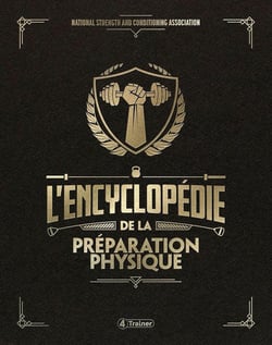 L'encyclopédie de la préparation physique (4e édition)