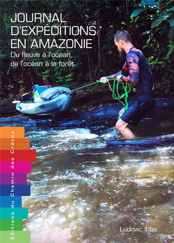 Journal d'expéditions en Amazonie