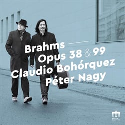 Brahms : sonates pour violoncelle et piano, op. 38 et 99