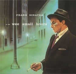 In The Wee Small Hours - édition;gatefold;180 gr