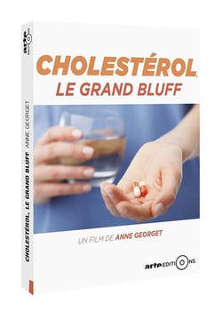 Cholestérol, le grand bluff