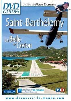 Saint-Barthélemy - La belle et l'avion