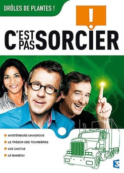 C'est pas sorcier - Drôles de plantes