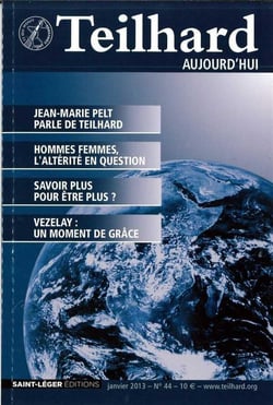 Teilhard aujourd'hui n.44 : Janvier 2013 -
