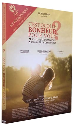 C'est quo le bonheur pour vous ?