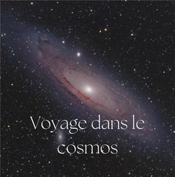 Voyage dans le cosmos