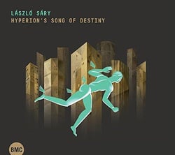Sary, Laszlo : Hyperion's song of destiny - CD