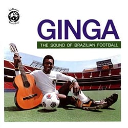 Ginga the sound of brazilian football