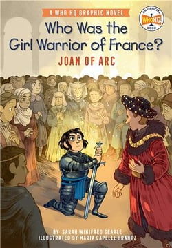 Who was the girl warrior of france? : joan of arc