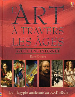 L'art à travers les âges de l'égypte ancienne au xxie siècle