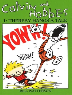 CALVIN & HOBBES VOLUME 1 - THEREBY HANGS A TALE